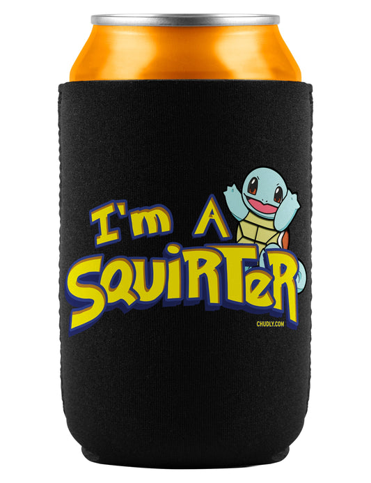 I'm a Squirter Neoprene Insulated Can Cooler Cozie