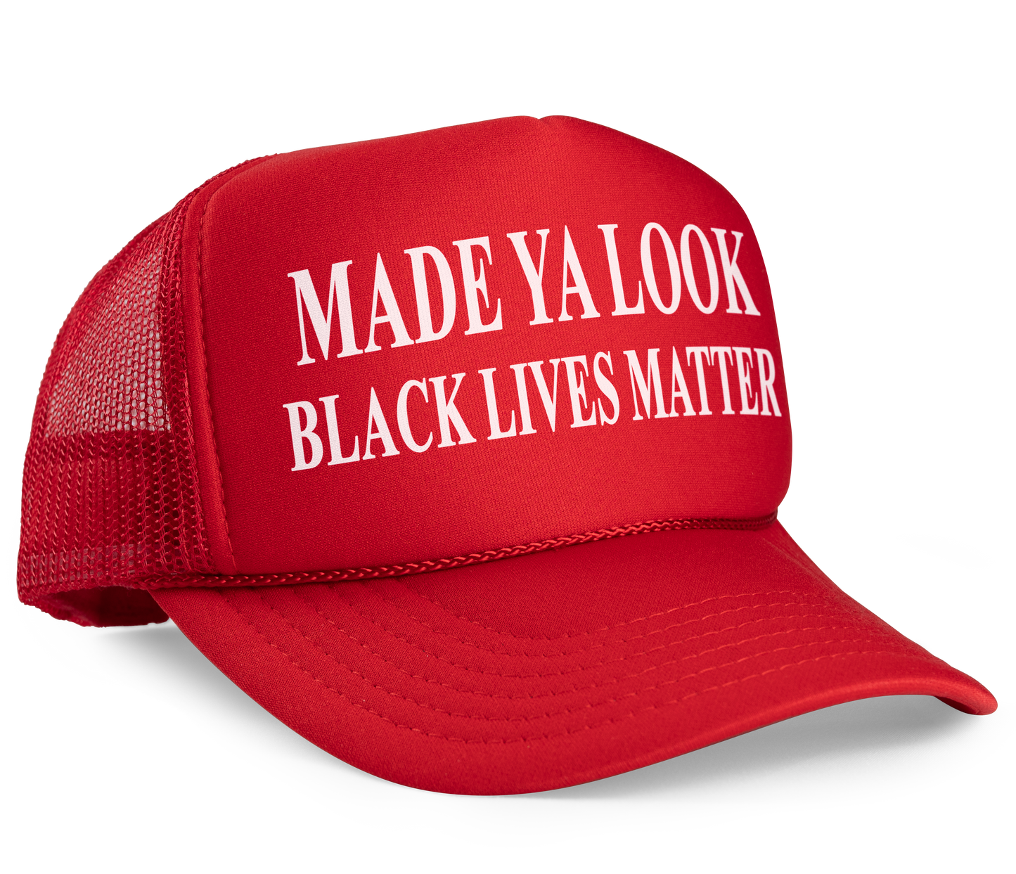 Made Ya Look Black Lives Matter MAGA Parody Trucker Hat