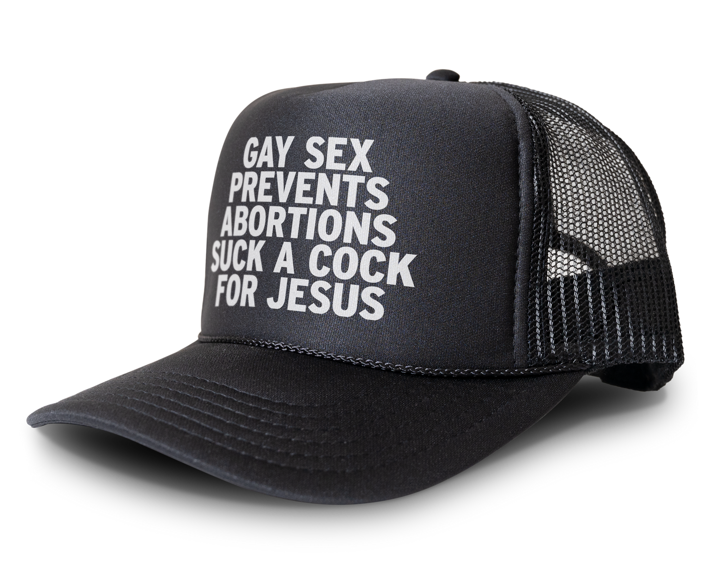 Gay Sex Prevents Abortions Suck a Cock For Jesus Funny Gay Party Snapback Mesh Trucker Hat