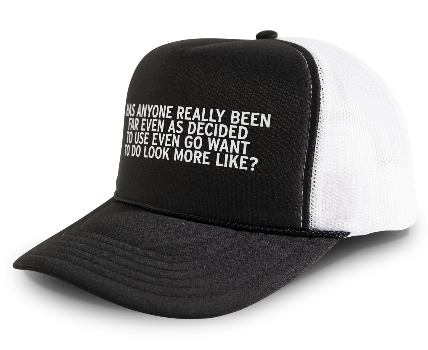 Has Anyone Really Been Far Even Funny Meme Snapback Mesh Trucker Hat