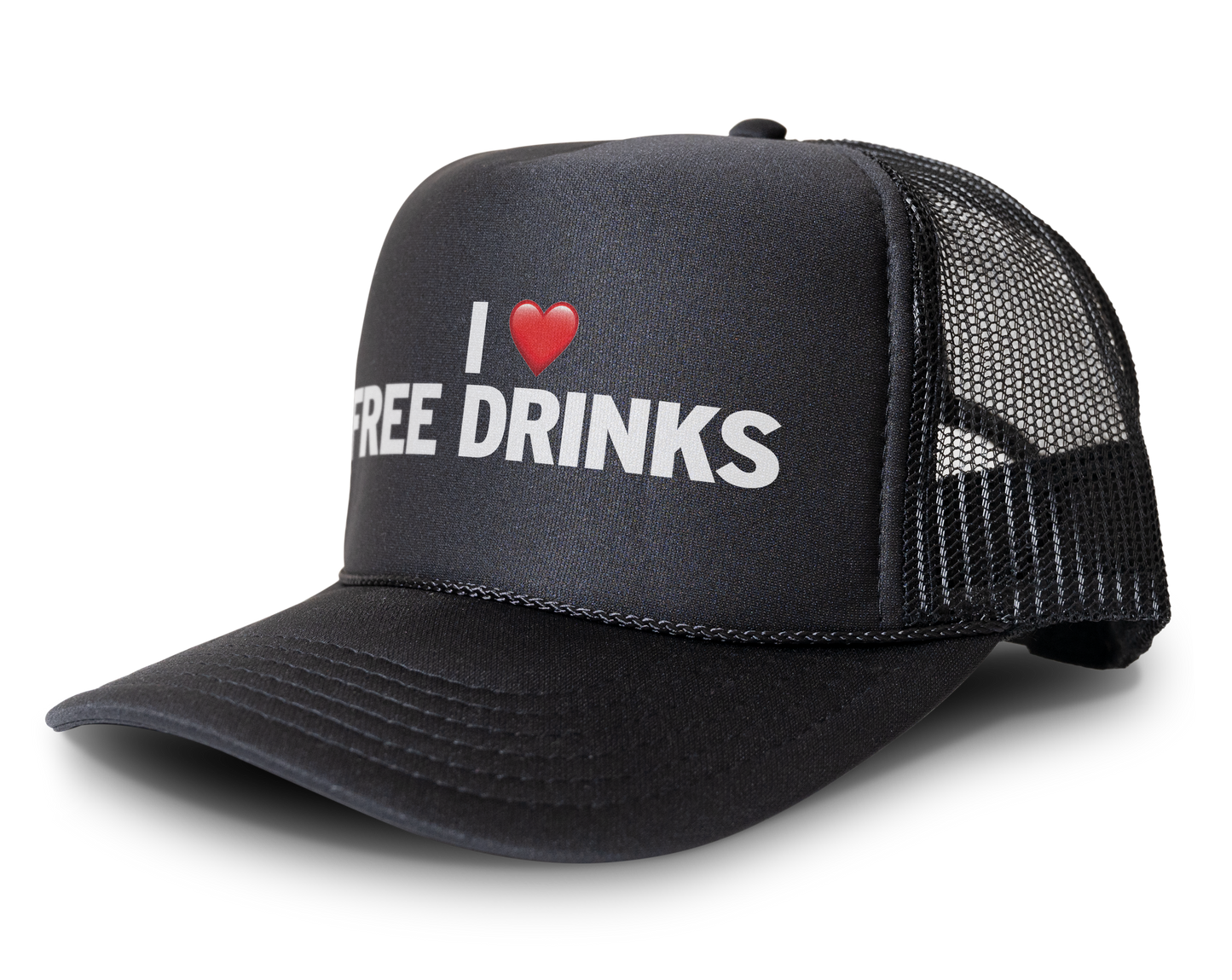 I Love Free Drinks Funny Party Snapback Mesh Trucker Hat