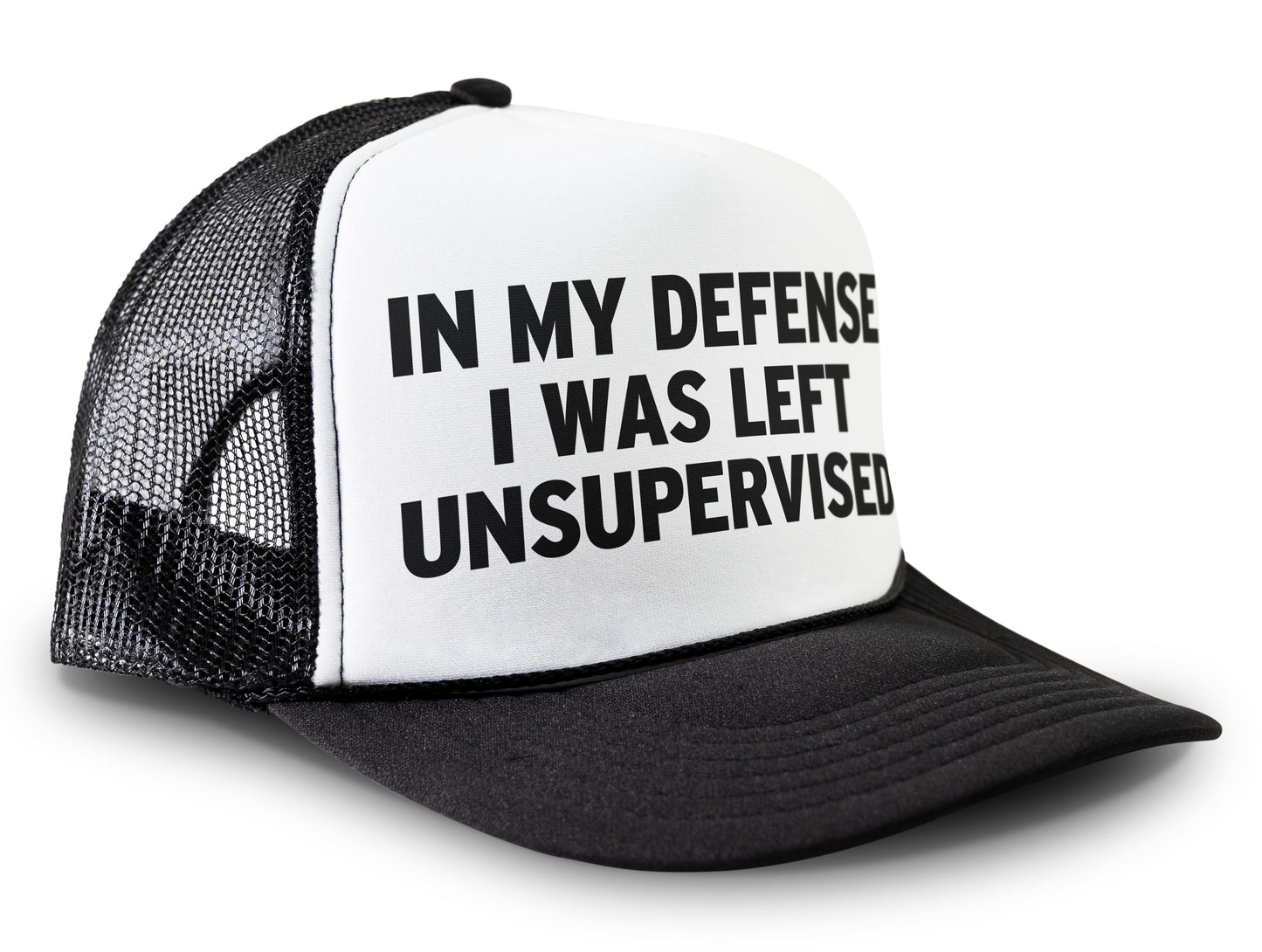 In My Defense I Was Left Unsupervised Funny Party Snapback Mesh Trucker Hat