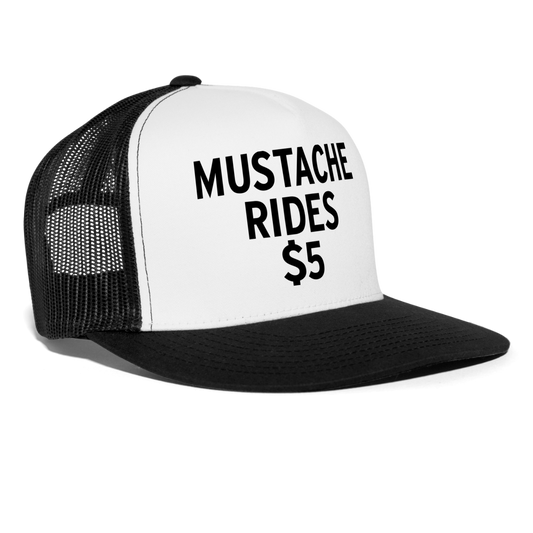 Mustache Rides - $5 Funny Party Snapback Mesh Trucker Hat - white/black