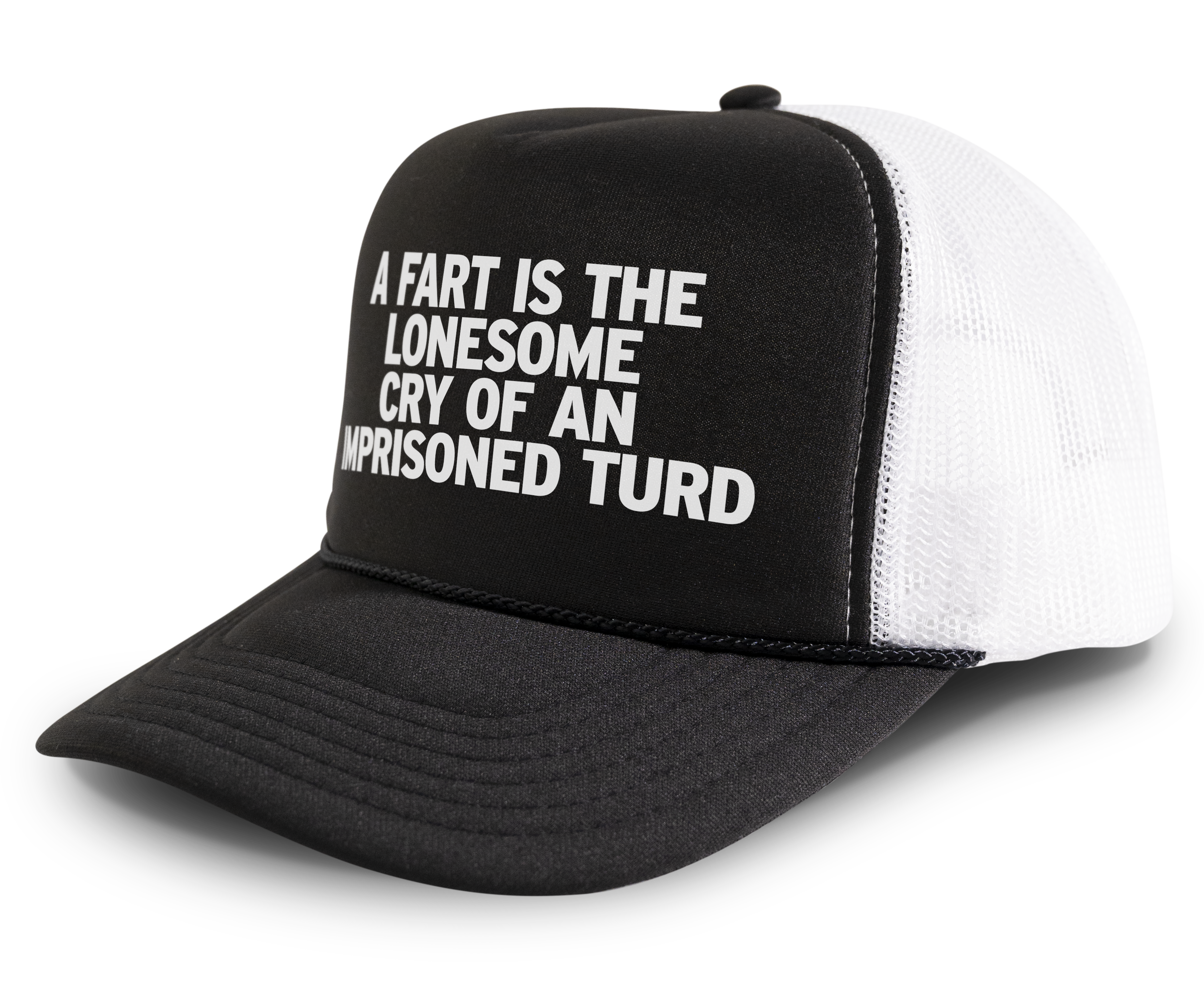 A Fart Is The Lonesome Cry Of An Imprisoned Turd Funny Party Snapback Mesh Trucker Hat