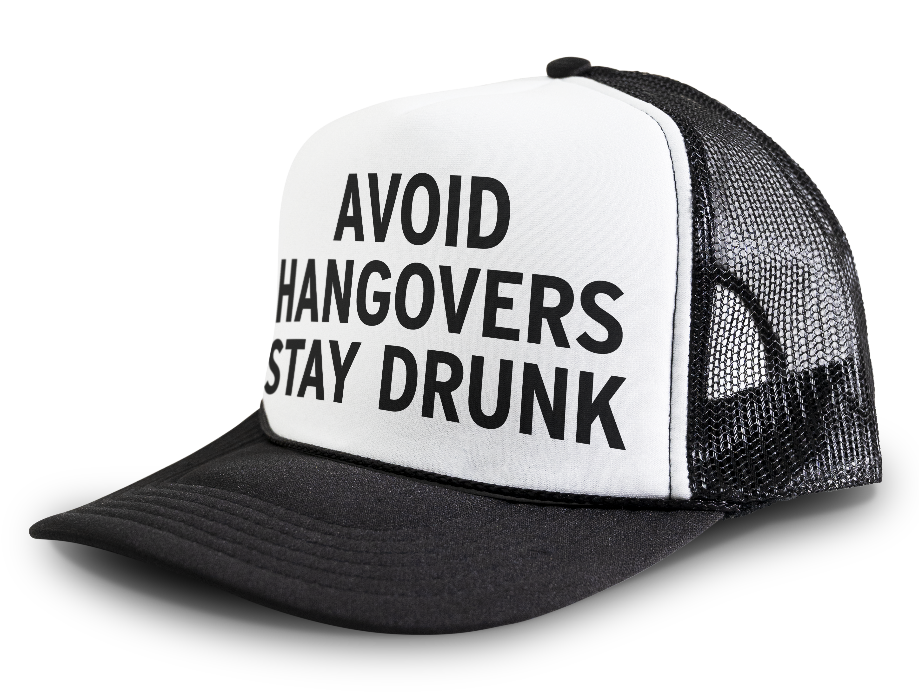 Avoid Hangovers - Stay Drunk Funny Party Snapback Mesh Trucker Hat