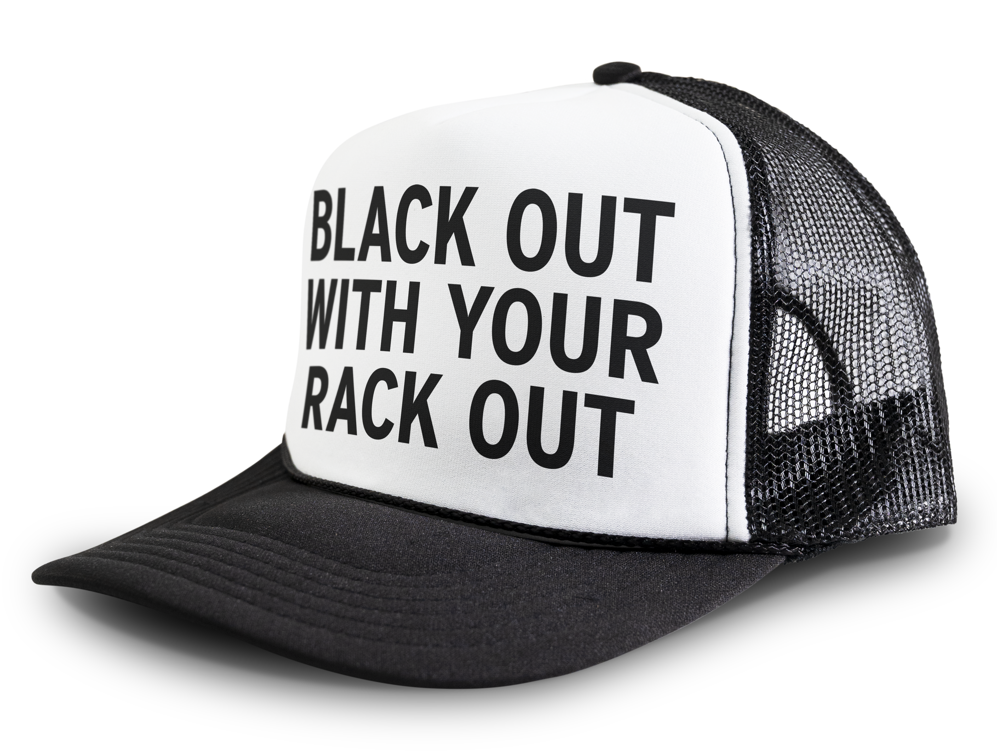 Black Out With Your Rack Out Funny Party Snapback Mesh Trucker Hat