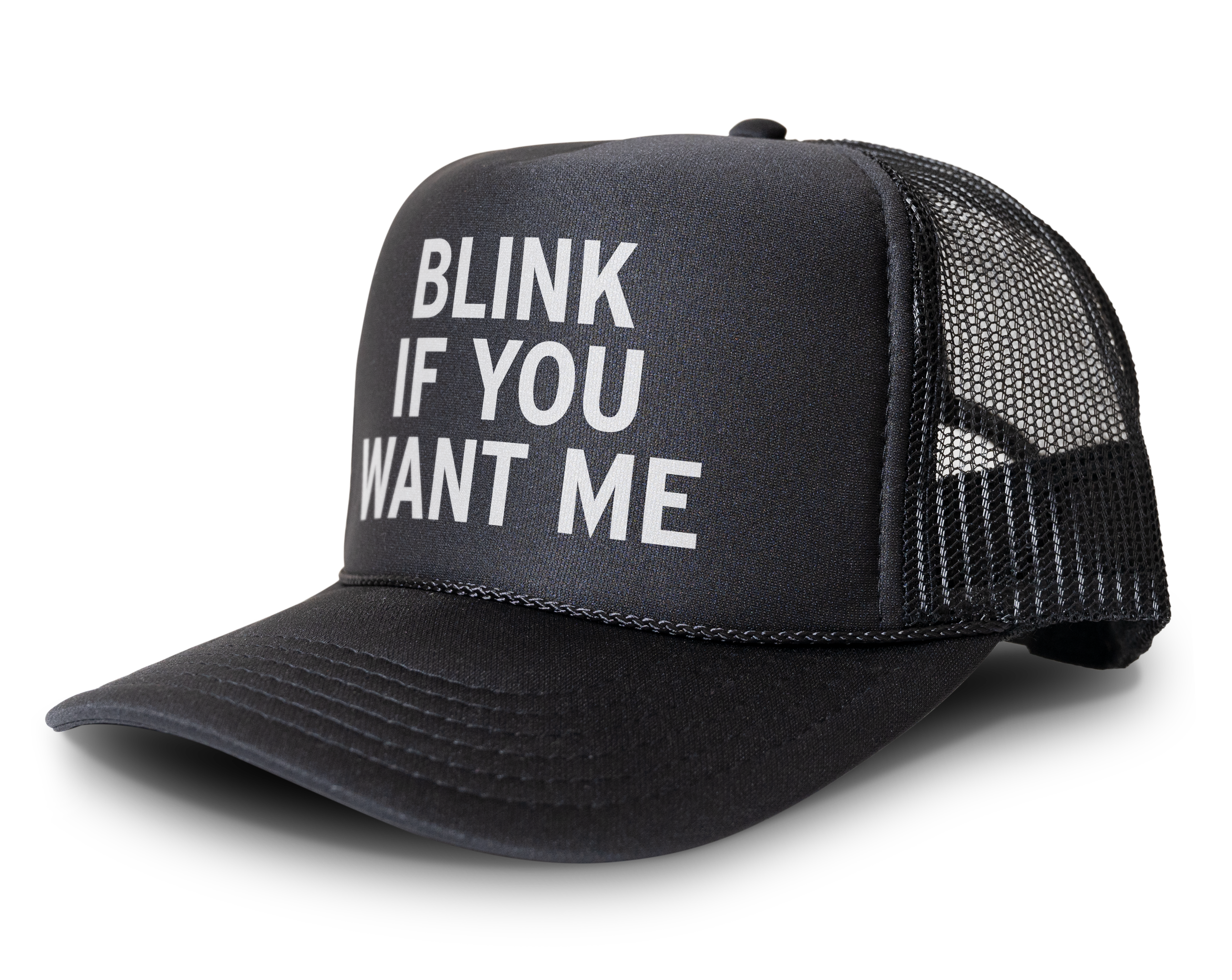 Blink If You Want Me Funny Party Snapback Mesh Trucker Hat