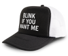 Blink If You Want Me Funny Party Snapback Mesh Trucker Hat