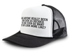 Has Anyone Really Been Far Even Funny Meme Snapback Mesh Trucker Hat