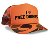 I Love Free Drinks Funny Party Snapback Mesh Trucker Hat