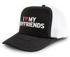 I Love My Boyfriends Funny Party Snapback Mesh Trucker Hat