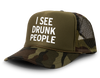 I See Drunk People Funny Party Snapback Mesh Trucker Hat