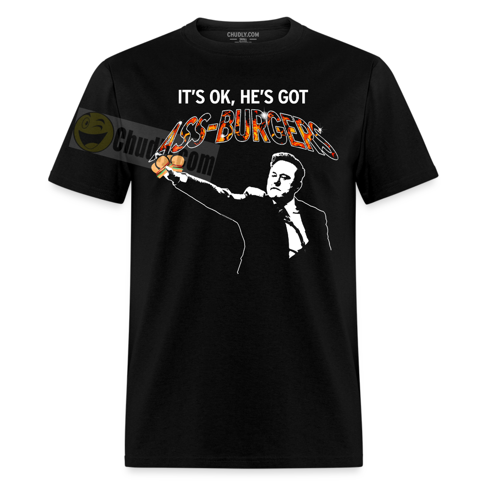 It’s OK He’s Got Ass Burgers Funny Elon Musk Salute Unisex T-Shirt Black with Ass Burgers / S Unisex Cotton T-Shirt