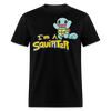 Load image into Gallery viewer, I&#39;m A Squirter Funny Meme Squirt Unisex Classic T-Shirt - black