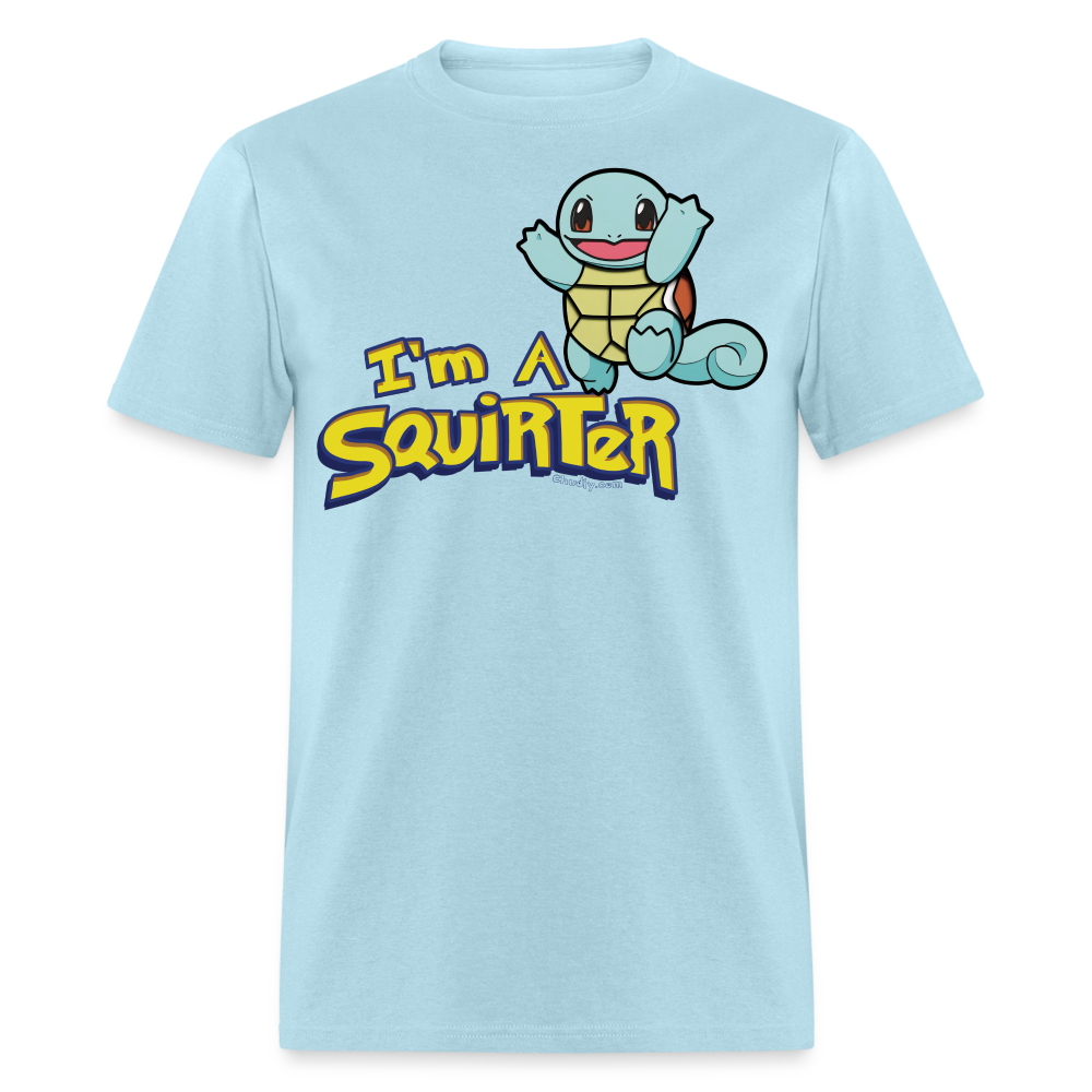 I'm A Squirter Funny Meme Squirt Unisex Classic T-Shirt - powder blue