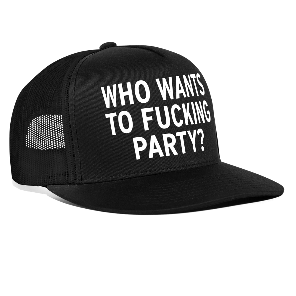 Who Wants To Fucking Party Snapback Mesh Trucker Hat - black/black