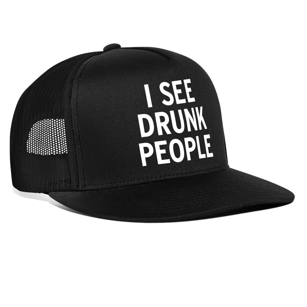 I See Drunk People Funny Party Snapback Mesh Trucker Hat - black/black