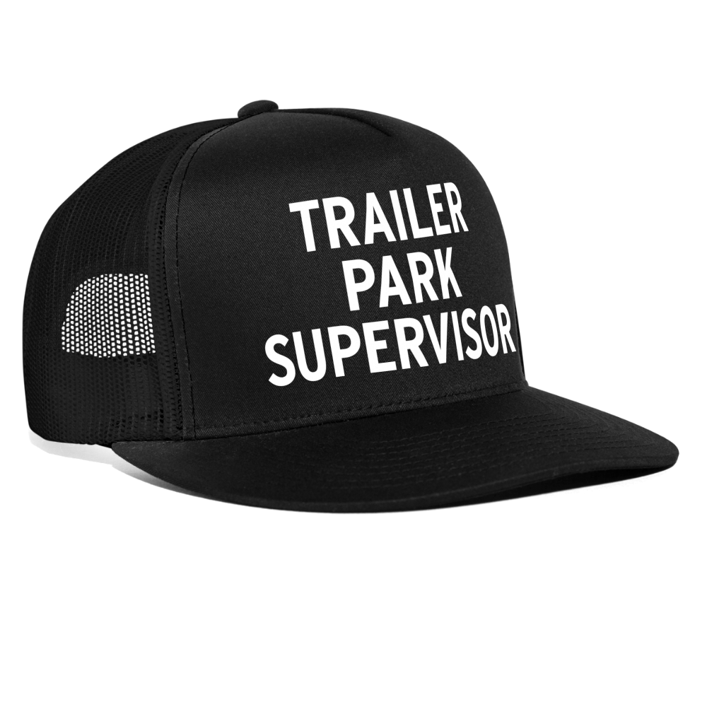 Trailer Park Supervisor Funny Party Snapback Mesh Trucker Hat - black/black