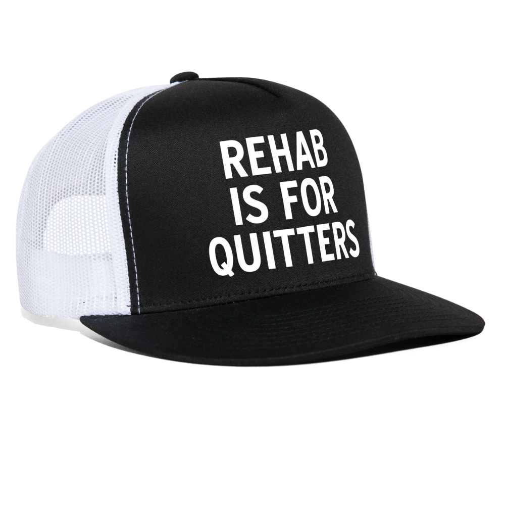 Rehab Is For Quitters Funny Party Snapback Mesh Trucker Hat - black/white
