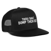 Load image into Gallery viewer, Thou Shalt Dump Them Out Funny Party Snapback Mesh Trucker Hat - black/black