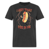 I Got That Dog In Me Hot Dog Meme Unisex Classic T-Shirt - heather black