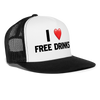 Load image into Gallery viewer, I Love Free Drinks Funny Party Snapback Mesh Trucker Hat - white/black
