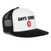 Zero Days Sober 0 Funny Drinking Hat Party Snapback Mesh Trucker Hat - white/black