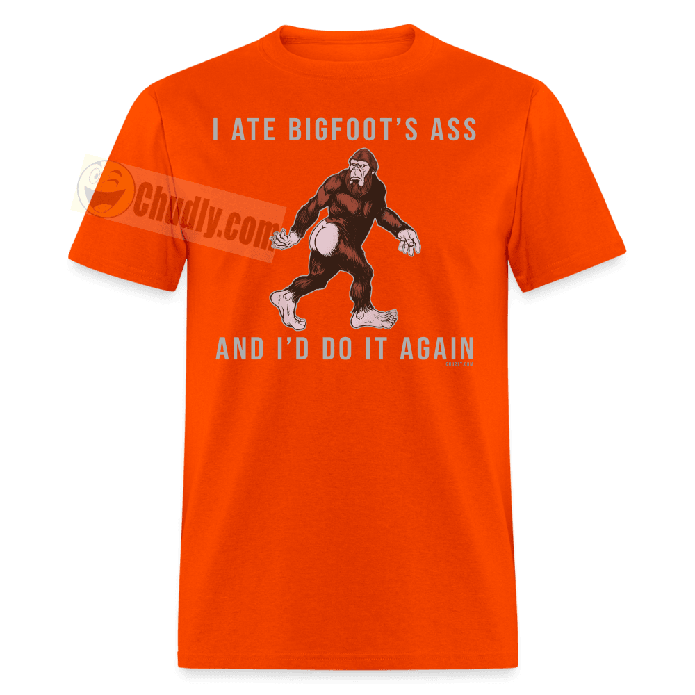 I Ate Bigfoot's Ass And I'd Do It Again Funny Cryptid Meme Sasquatch Unisex Classic T-Shirt - orange