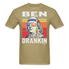 Ben Drankin Funny Drunk Presidents Franklin 4th of July T-Shirt - khaki