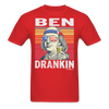Load image into Gallery viewer, Ben Drankin Funny Drunk Presidents Franklin 4th of July T-Shirt - red