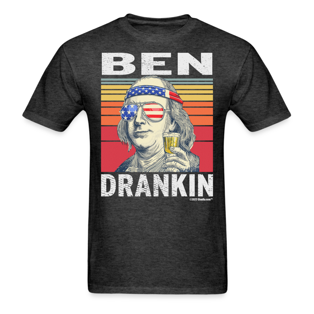 Ben Drankin Funny Drunk Presidents Franklin 4th of July T-Shirt - heather black