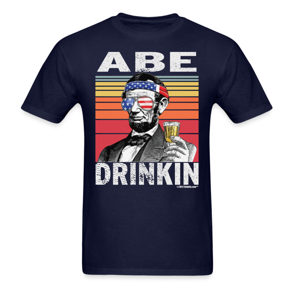 Abe Drinkin Funny Drunk Presidents Lincoln 4th of July T-Shirt - navy