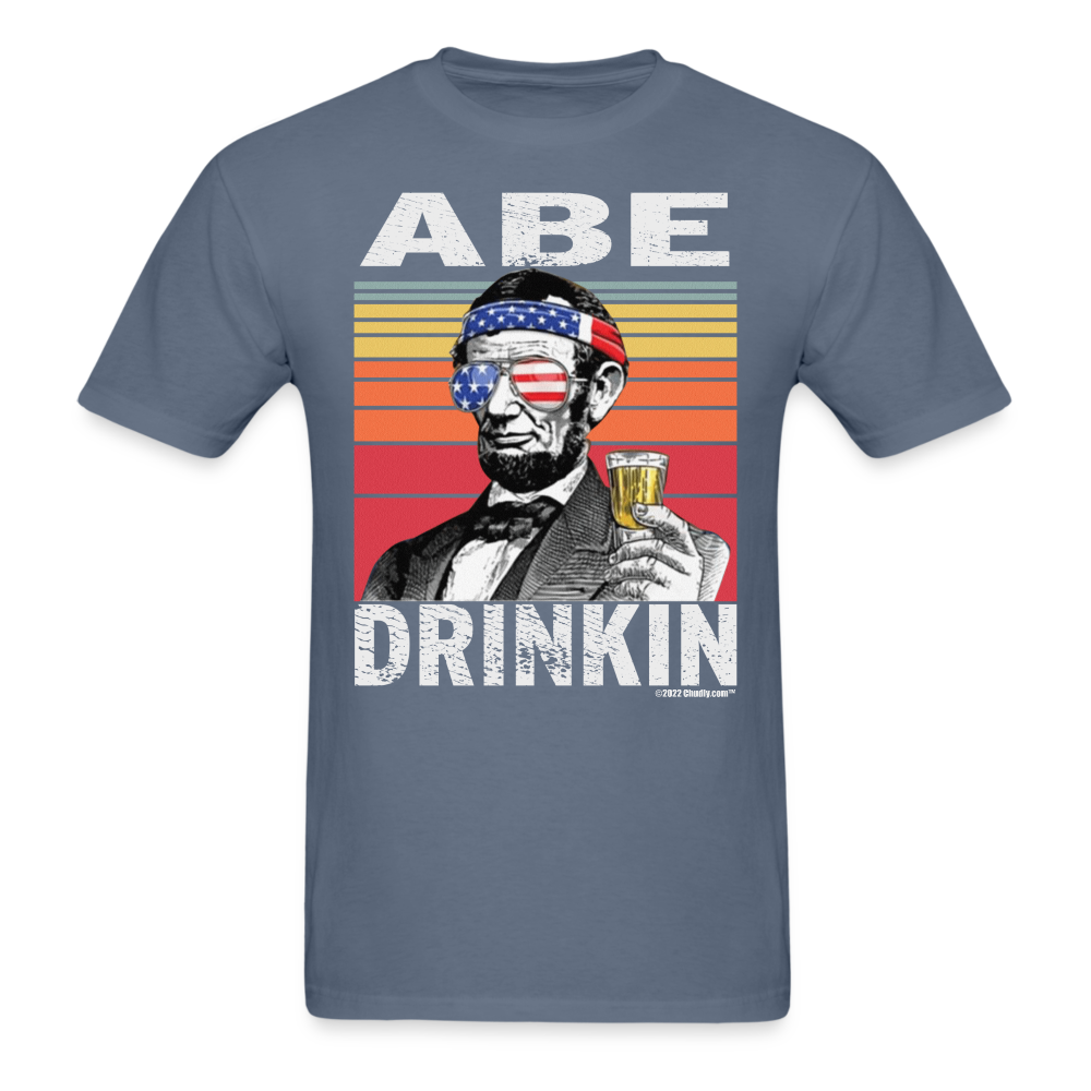 Abe Drinkin Funny Drunk Presidents Lincoln 4th of July T-Shirt - denim