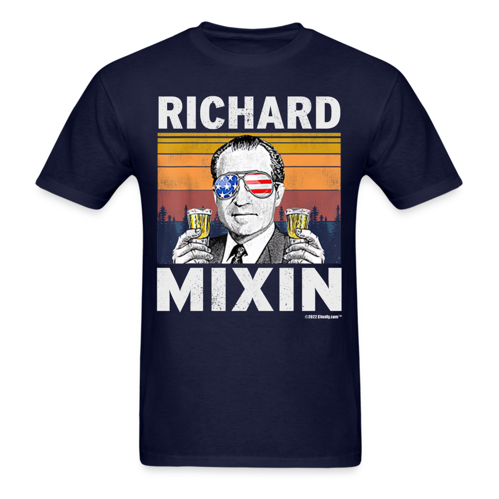 Richard Mixin Funny Drunk Presidents Nixon 4th of July T-Shirt - navy