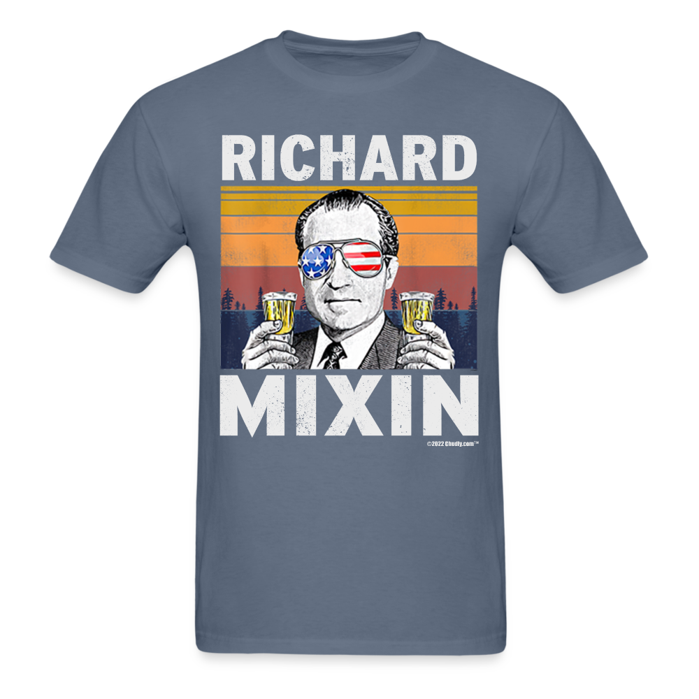 Richard Mixin Funny Drunk Presidents Nixon 4th of July T-Shirt - denim