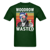 Load image into Gallery viewer, Woodrow Wasted Funny Drunk Presidents Wilson 4th of July T-Shirt - forest green