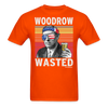 Load image into Gallery viewer, Woodrow Wasted Funny Drunk Presidents Wilson 4th of July T-Shirt - orange