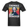 Thomas Drunkerson Funny Drunk Presidents Jefferson 4th of July T-Shirt - heather black