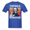 Load image into Gallery viewer, Thomas Drunkerson Funny Drunk Presidents Jefferson 4th of July T-Shirt - royal blue