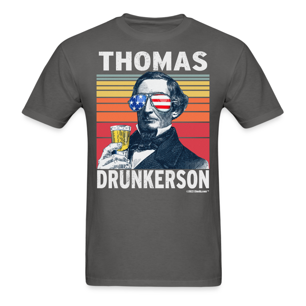Thomas Drunkerson Funny Drunk Presidents Jefferson 4th of July T-Shirt - charcoal
