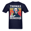 Thomas Drunkerson Funny Drunk Presidents Jefferson 4th of July T-Shirt - navy