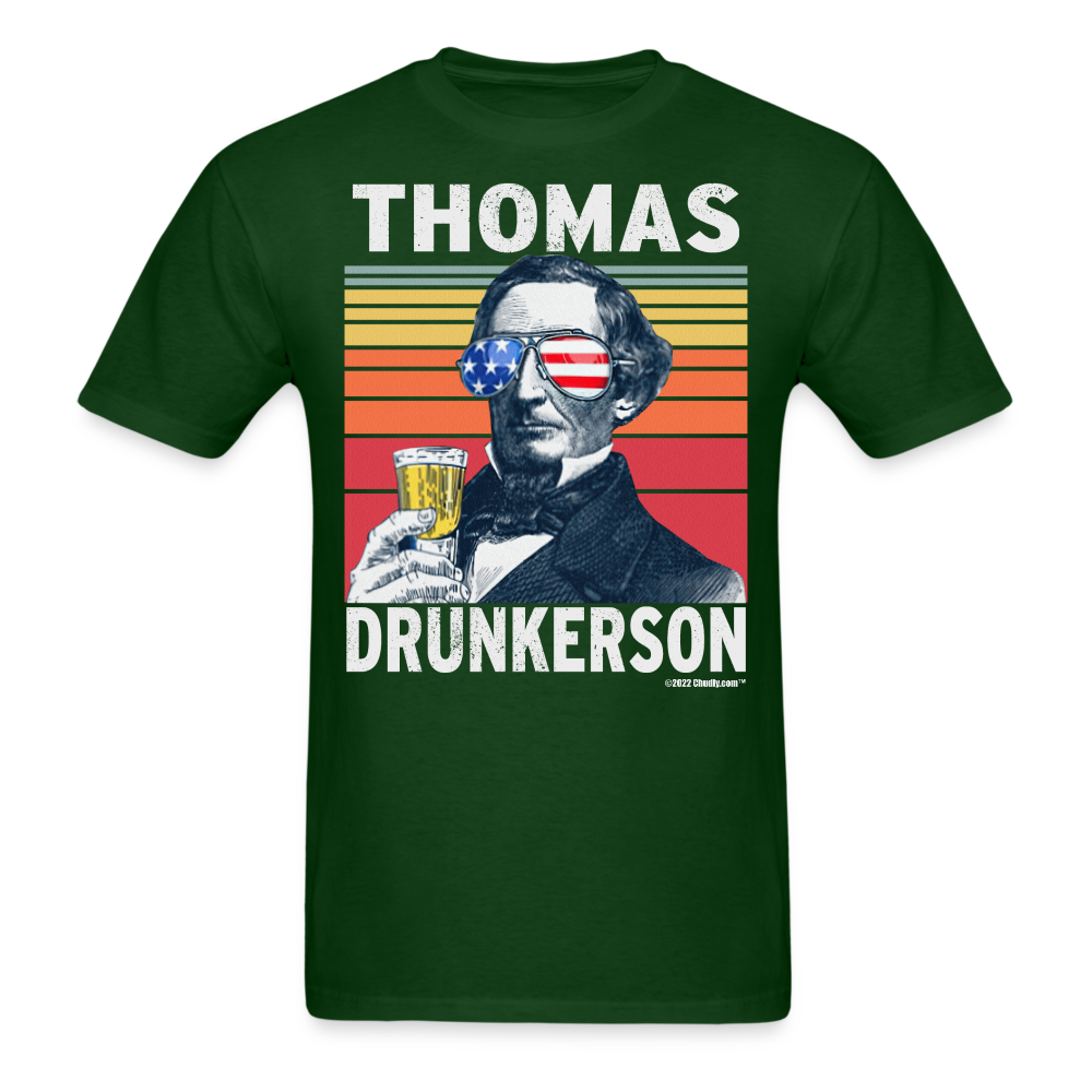 Thomas Drunkerson Funny Drunk Presidents Jefferson 4th of July T-Shirt - forest green