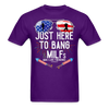 Load image into Gallery viewer, Just Here To Bang MILFs Man I Love Fireworks Funny 4th of July T-Shirt - purple