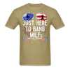 Load image into Gallery viewer, Just Here To Bang MILFs Man I Love Fireworks Funny 4th of July T-Shirt - khaki