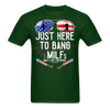 Load image into Gallery viewer, Just Here To Bang MILFs Man I Love Fireworks Funny 4th of July T-Shirt - forest green