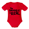 The Snuggle Is Real Funny Cute Onesie Organic Short Sleeve Baby Bodysuit - red