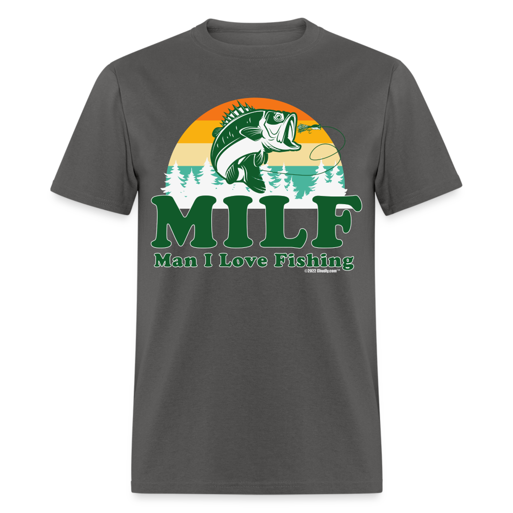 MILF - Man I Love Fishing Funny Unisex Classic T-Shirt - charcoal