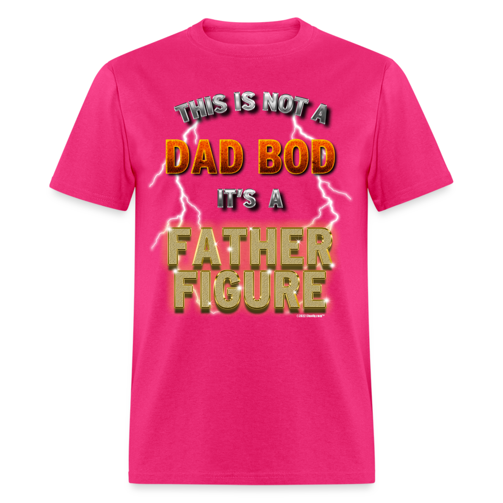 This Is Not A Dad Bod Its A Father Figure Funny Unisex Classic T-Shirt - fuchsia