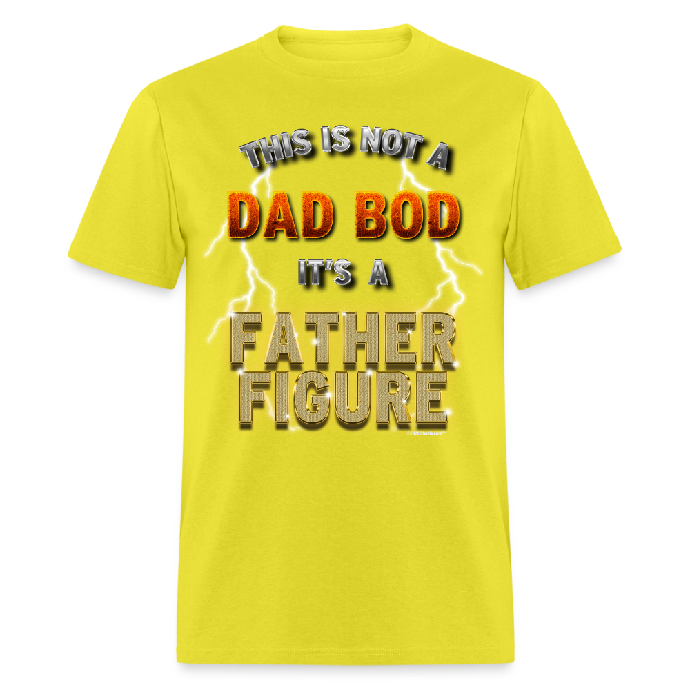 This Is Not A Dad Bod Its A Father Figure Funny Unisex Classic T-Shirt - yellow