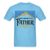 It's Not A Dad Bod It's A Father Figure Unisex Classic T-Shirt - aquatic blue
